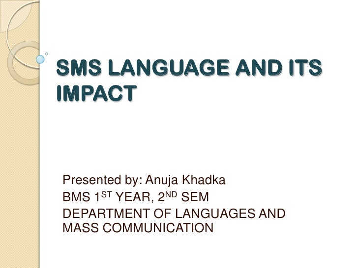 essay on is sms ruining english language Texting in english has become it's own language here are some abbreviations and what they mean | see more ideas about english language, english grammar and learning english. essay on is sms ruining english language Texting in english has become it's own language here are some abbreviations and what they mean | see more ideas about english language, english grammar and learning english.